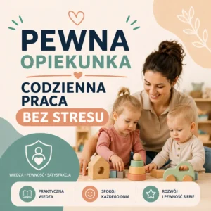 pewna opiekunka codzienna praca bez stresu