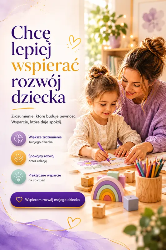 Wspieranie rozwoju i emocji dziecka