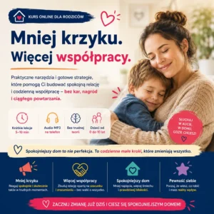 koniec wybuchów złości – spokojniejsze reakcje, mniej codziennych awantur